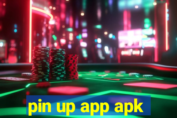 pin up app apk